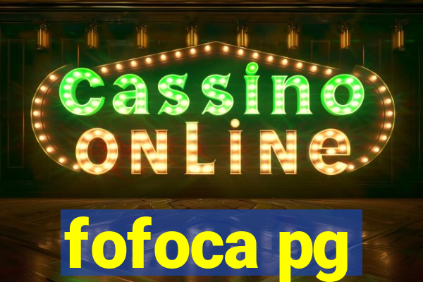 fofoca pg